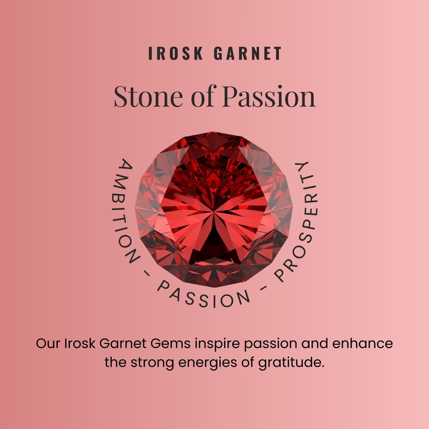 photo describing properties of garnet,ambition,passion and prosperity